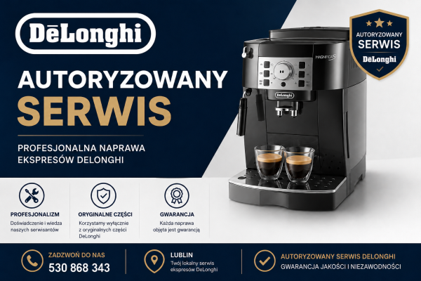 Naprawa ekspresów Delonghi Lublin